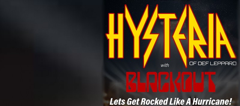 Blackout / Hysteria - Tribute to Scorpions and Def Leppard